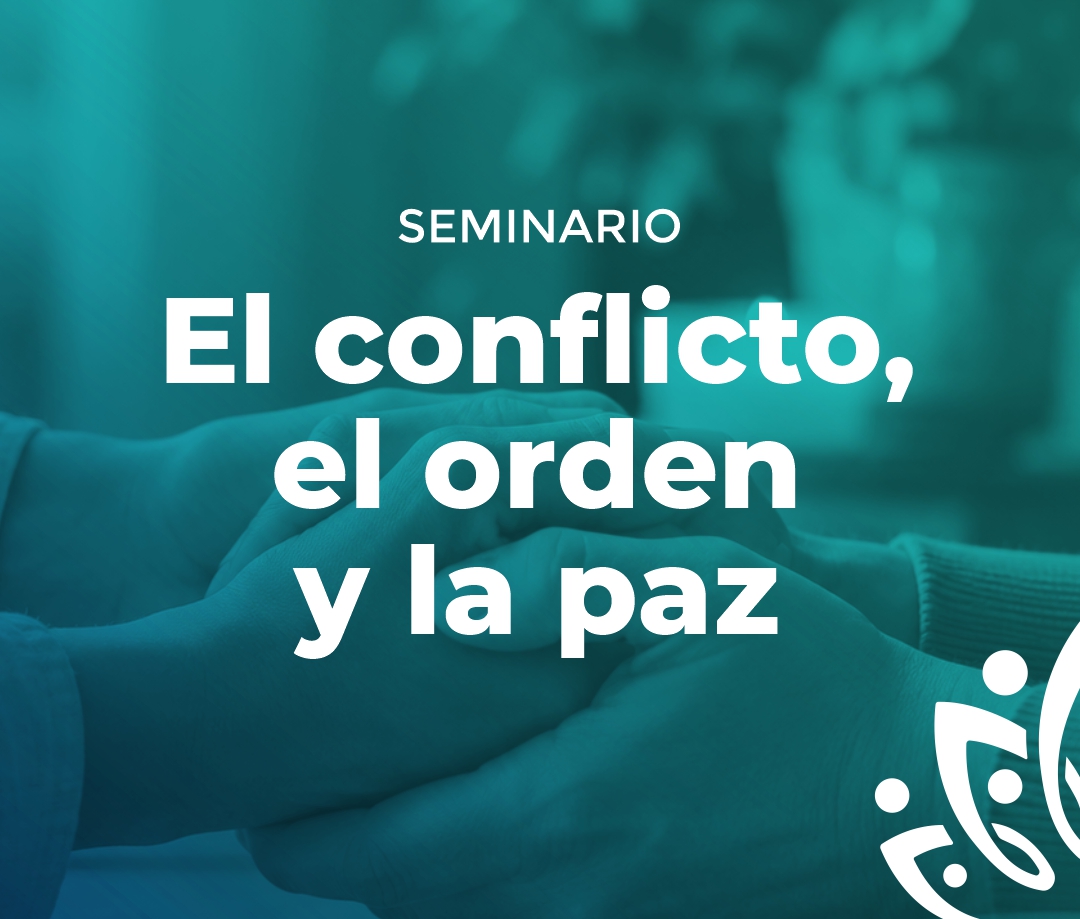 El conflicto, el orden y la paz 2026